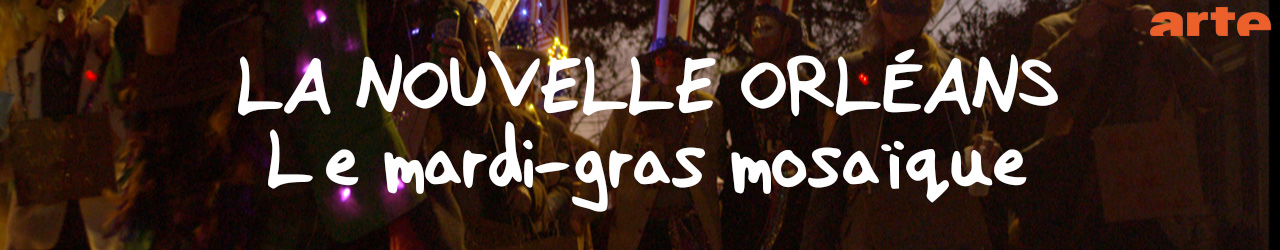 CARNAVAL, NEW ORLEANS (extraits)